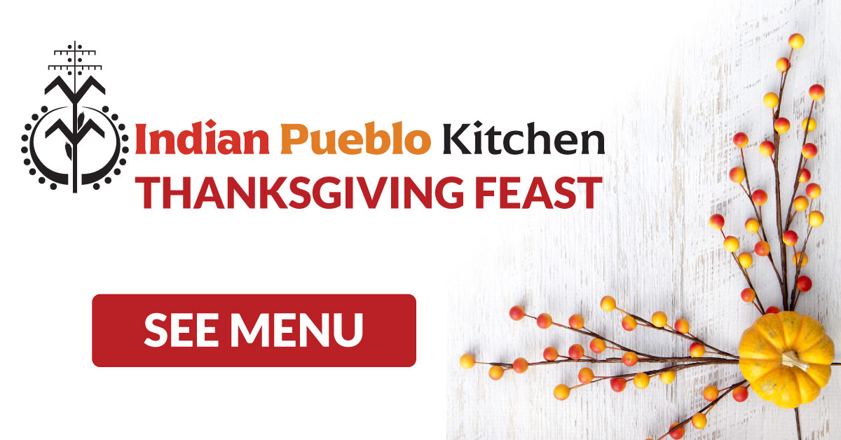 Thanksgiving Feast at the Indian Pueblo Kitchen